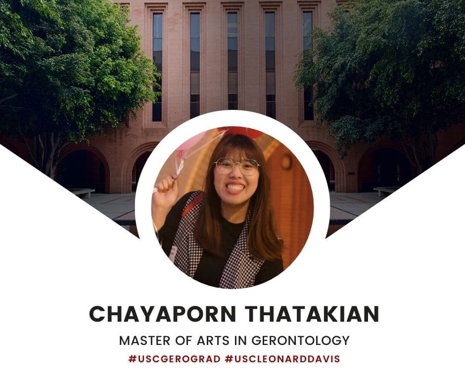 Graduation graphic for Chayaporn Thatakian, Master of Arts in Gerontology