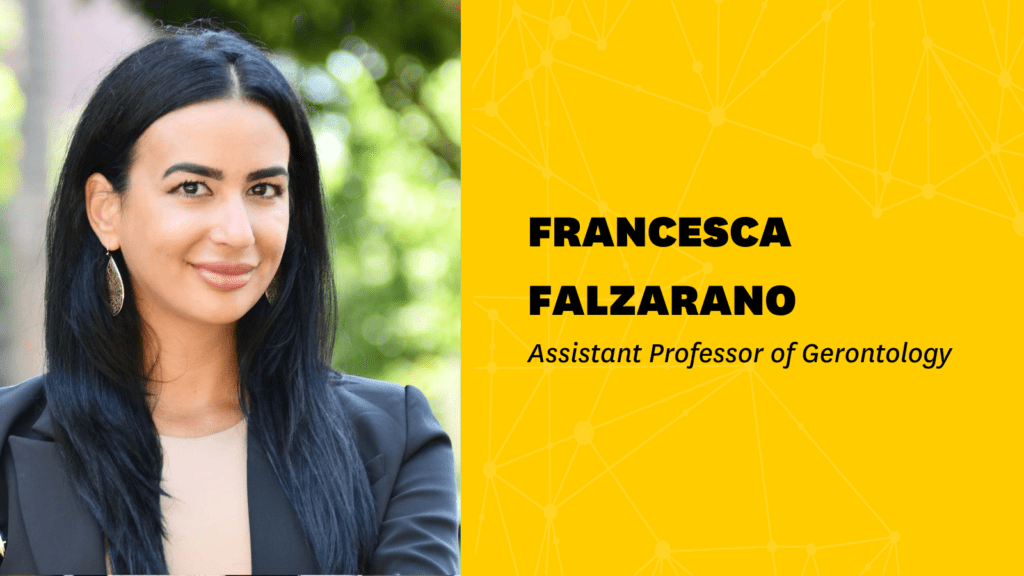 Portrait of Francesca Falzarano with her title beside it, Assistance Professor of Gerontology